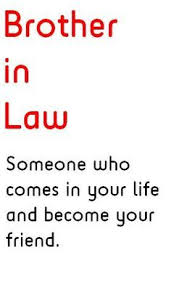 Birthday Message For Brother In Law In English Thestoryofus Thestoryofthem Gotanewfriend Brother Birthday Quotes Brother Quotes Law Quotes