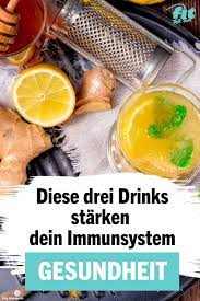 Gesundheit Drei Getranke Die Das Immunsystem Starken Bodybuilding Diat Immunsystem Gesundheit