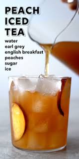 Peach Iced Tea Peach Ice Tea Refreshing Drinks Recipes Iced Tea Recipes Homemade