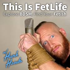 This Is FetLife: Explore BDSM, Find Your Fetish (Podcast) | Podchaser