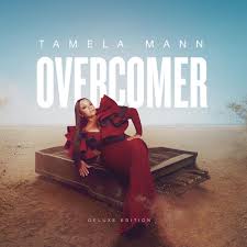 Tamela Mann - Overcomer Deluxe Edition - Amazon.com Music