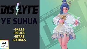 Dislyte Ye Suhua: Skills, Ascension, Relics & Build - eXputer.com