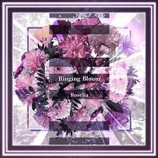Roselia ringing bloom kan rom eng lyrics. Roselia Ringing Bloom By Otakana Mp5 On Deviantart