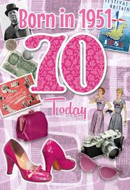 The happy 70th birthday has to reflect the joy of living and having achieved an important achievement, such as reaching that age. 70th Birthday Card Pink Born In 1951 Zest Gifts Crowborough