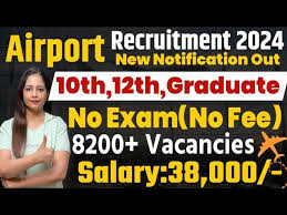 Airport New 8200 Vacancy 2024 | Airport Recruitment 2024|Govt Jobs Sep  2024|Technical Government Job - YouTube