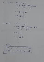 Demikian pembahasan mengenai rumus jumlah dan selisih. Nyatakan Sin 105 Cos 15 Ke Dalam Bentuk Jumlah Atau Selisih Sinus Kemudian Tentukan Hasilnya Brainly Co Id