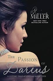 The Passion Of Darius A Gothic Tale Of Love Seduction