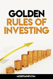 The 12 Golden Rules Of Investing That Everyone Needs To Know Investing Money Management Golden Rule