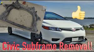 2006 Honda Civic 1 8l Subframe Removal Youtube