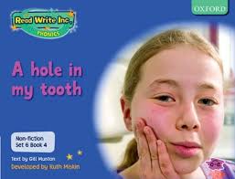 Read Write Inc. Phonics: Non-fiction Set 6 (Blue): a Hole in My Tooth