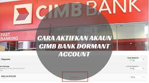 The township was opened on 1992. Cara Aktifkan Akaun Cimb Bank Dormant Account