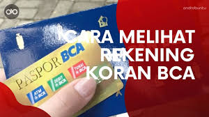 Check spelling or type a new query. Cara Melihat Rekening Koran Bca 3 Bulan Terakhir Androbuntu