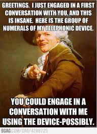 Hey I Just Met You And This Is Crazy Meme Translation Hey I Just Met You And This Is Crazy But Here S My Number So Call Me Maybe Hatethatstupidsong Call Me Maybe Make Me Laugh Haha Funny