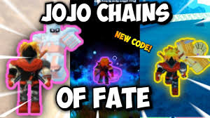 You should make sure to redeem these as soon as possible because you'll never know. Jojo Chains Of Fate New Code Game Test Youtube