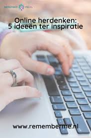Online Herdenken 5 Ideeen Ter Inspiratie Herdenkingen Inspiratie