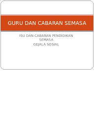 Peranan dan tanggungjawab ibu bapa. Guru Dan Cabaran Semasa Docx