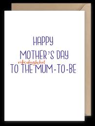Mother to be on mothers day teddy bear pregnant wo…. Happy Mother S Day To The Ridiculously Hot Mum To Be Greeting Card From Pheasant Plucker