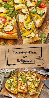 Fladenbrot Pizza Mit Grillgemuse Rezept Fladenbrot Pizza Fladenbrot Fingerfood Vegetarisch