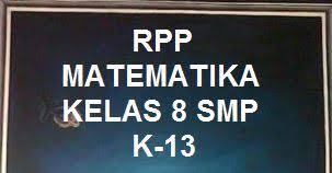 Check spelling or type a new query. Rpp 1 Lembar Matematika Kelas 8 Semester 1 2 K13 Revisi 2020 Kherysuryawan Id