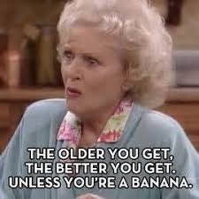 Birthday Quotes Birthday Memes For Female Friends Super Birthday Meme For Women Friends Fun 26 Ideas Funny Birthday Meme Golden Girls Birthday Meme Birthday Humor