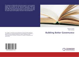 With a focus on our knowledge and digital & innovation divisions, we commit to: Building Better Governance 978 3 659 64177 0 3659641774 9783659641770 By Nickson Ongaki Faith Wavinya