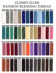 Rainbow Blending Thread By Glissen Gloss Color Chart