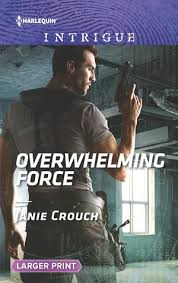 Overwhelming Force By Janie Crouch