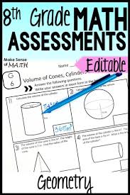 8th Grade Geometry Assessments Common Core Aligned Editable 8th Grade Math Math Assessment Math