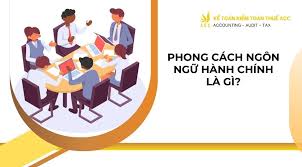 Phong cách ngôn ngữ hành chính là gì