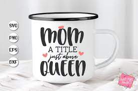 Free Free Mom Mug Svg 492 SVG PNG EPS DXF File