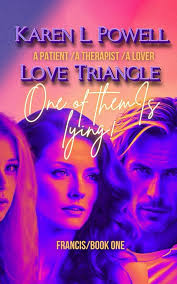 LOVE TRIANGLE: ONE OF THEM IS LYING