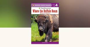 Where the Buffalo Roam by Kate Waters: 9780515158991 |  PenguinRandomHouse.com: Books