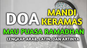 Pada bacaan latin niat puasa qodho' yang digabungkan dengan niat puasa senin kamis saya keliru dalam. Doa Niat Mandi Keramas Puasa Ramadhan Youtube
