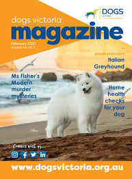 Maybe you would like to learn more about one of these? Dogs Victoria Magazine February 2021 By Dogs Victoria Issuu