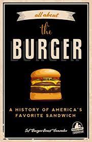 Enjoy low prices and great deals on the largest selection of everyday essentials and other products, including fashion, home, beauty, electronics, alexa devices, sporting goods, toys, automotive, pets, baby, books, video games, musical instruments, office supplies, and more. All About The Burger A History Of America S Favorite Sandwich English Edition Ebook Gonzalez Sef Motz George Amazon De Kindle Shop