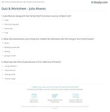 Some names have been changed to protect the privacy of individuals. Quiz Worksheet Julia Alvarez Study Com