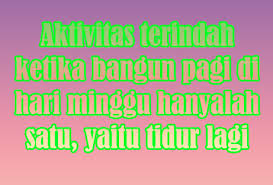 Setiap pagi punya cerita yang unik. Kumpulan Kata Kata Mutiara Hari Minggu Semangat Puisi Dan Gambar Selamat Hari Minggu Bospedia