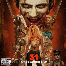 This shopping feature will continue to load items when the enter key is pressed. Rob Zombie Unleashes 31 A Rob Zombie Film Original Motion Picture Soundtrack Today For Download And Streaming Vinyl To Be Released April 14 2017