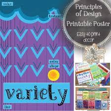 Principle of design variety images. Variety Principles Of Design Printable Poster Visual Art Classroom Decor