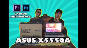 Berikut adalah spesifikasi internal notebook asus x555q a10 7th gen apu : Harga Asus X555qa Dm201t Spesifikasi Februari 2021 Pricebook