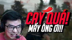 KHI ÔNG TRỜI THÍCH CHO WIN.D ĂN CAY !!