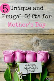 Top 5 Unique And Cheap Mothers Day Gift Ideas That Are Easy Find Online Cheap Mothers Day Gifts Frugal Gift Mother Day Gifts