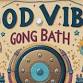 Good Vibes Gong Bath  - Spirit of the Sky event in Blyth