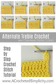 How To Crochet Alternate Treble Crochet Chainless Treble Crochet A Crocheted Simplicity Crochet Stitches Tutorial Crochet Stitches Crochet Stitches For Beginners