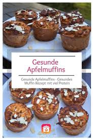 Gesunde Apfelmuffins Gesundes Muffin Rezept Mit Protein Rezept In 2020 Muffin Rezept Gesunde Muffin Rezepte Gesunde Kuchen Rezepte
