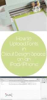Download fonts for cricut and enjoy it on your iphone, ipad, ipod touch, or mac os x 10.15.4 or later. How To Upload Fonts Into Cricut Design Space On An Ipad Or Iphone