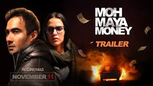 Film Review: MOH MAYA MONEY