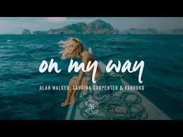 Alan Walker Sabrina Carpenter And Farruko On My Way Song Download New Alan Walker On My Way Feat Sabrina Carpenter Farruko Youtube Sabrina Carpenter Alan Walker Youtube