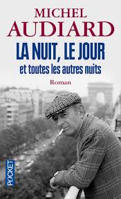 Nuit et jour (film, 1946) — nuit et jour titre original night and day réalisation michael curtiz acteurs principaux cary grant alexis smith monty woolley mary martin scénario charles hoffman leo townsend william bowers musique … wikipédia en français. La Nuit Le Jour Et Toutes Les Autres Nuits Amazon De Audiard Michel Fremdsprachige Bucher