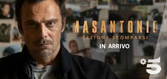 Джакомо валдамери, давид иакопини, алессандро прециози и др. Masantonio Sezione Scomparsi La Nuova Fiction Con Alessandro Preziosi